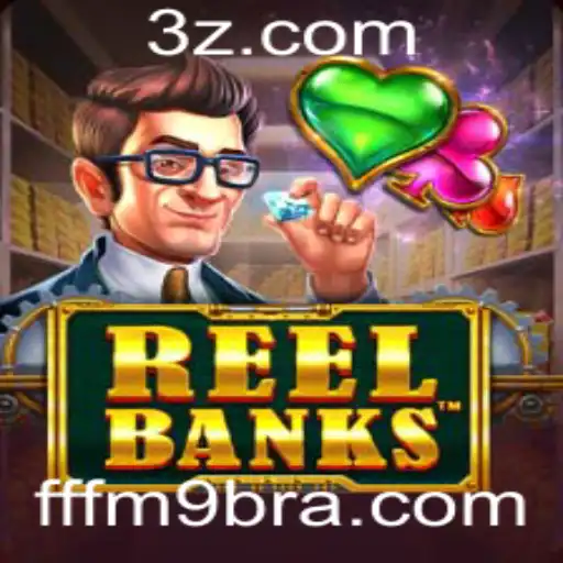 ReelBanks: Descubra a Nova Sensação dos Jogos Online